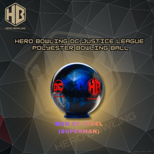 MS Man Of Steel (Superman) Design - Hero Bowling DC Justice League Polyester Bowling Ball (6lbs - 15lbs)