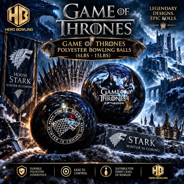 STARK DESIGN Stark Design - Hero Bowling Game of Throne Polyester Bowling Ball (6lbs - 15lbs)